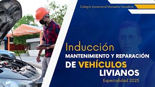 Inducción Especialidad Mantenimiento y Reparación de Vehículos Livianos  Automotriz [upl. by Learsiy]