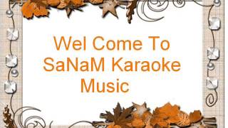 SaNaM BeSt Karaoke Music Ahun Ahun Ahun karaoke [upl. by Wootan]