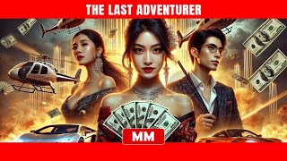 The Last Adventurer  The Best Action CEO Movie 2024  Asia Movies HUB [upl. by Agneta]