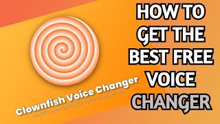 how to download The best free voice changer in the worldclownfish voice changer [upl. by Anialahs]