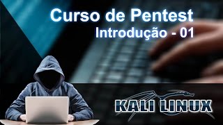 Curso de Pentest  Técnicas de invasão introdução [upl. by Assenej]