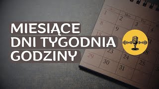 Miesiące dni tygodnia godziny po polsku Месяцы дни недели часы на польском языке [upl. by Jorge554]