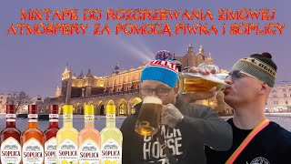 █▬█ █ ▀█▀ MIXTAPE DO ROZGRZEWANIA ZIMOWEJ ATMOSFERY ZA POMOCĄ PIWKA I SOPLICY █▬█ █ ▀█▀ [upl. by Elmajian]