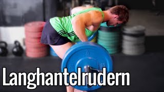 Langhantelrudern  Rückentraining mit der richtigen Technik [upl. by Sparke]