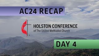 2024 Holston Annual Conference Recap Wednesday June 12 2024 [upl. by Arinay]