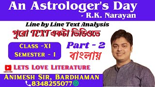 An Astrologers Day RK Narayan Text Part2 Class11  West Bengal board NEW Syllabus 2024 [upl. by Corliss]