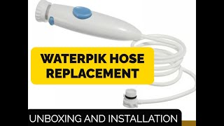 Waterpik Hose Unboxing and Replacement [upl. by Paola186]