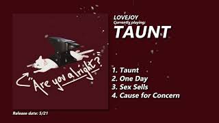 Lovejoy  Are You Alright Full EP Official Audio [upl. by Jt]