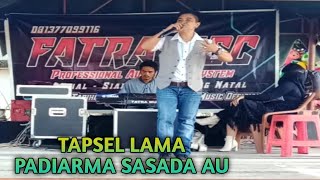 Tapsel lama PADIARMA SASADA AU ciptaanalm tulang Parlin lubis [upl. by Chrotoem427]