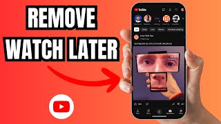 Can I Delete Watch Later List on YouTube App [upl. by Enorel]