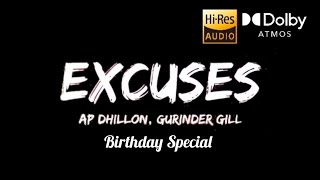 Excuses  ftAP Dhillon amp Gurinder Gill Official Dolby Atmos Music 8D Audio 🎧🔥🔥 [upl. by Acinoed797]