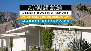 Palm Springs Home Prices Drop August 2024 Real Estate Market Breakdown  Living in Palm Springs CA [upl. by Jamieson964]