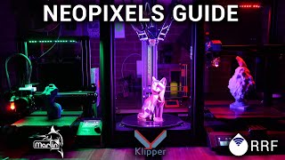 Neopixels for any 3D printer  Marlin Klipper and RRF guide [upl. by Aydni]