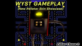 Pillar Chase 2 WYST quotPelleterquot Gameplay [upl. by Denby92]