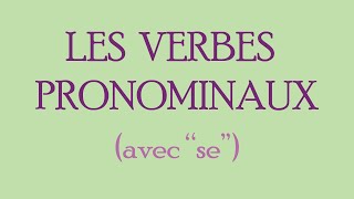 Les verbes pronominaux au présent de l’indicatif en français fle – conjugaison 10 [upl. by Ashia]