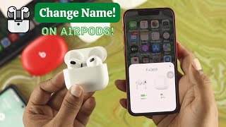 How to Change AirPods Name on iPhone and Android Rename [upl. by Arhaz575]