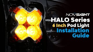 Novsight Halo Series 6 Inch Pod Light Installation Guide [upl. by Aitnas]