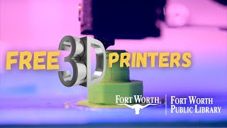 FREE 3D Printers at Fort Worth Libraries [upl. by Grania507]