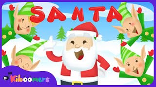 Santa is His Name O  The Kiboomers Preschool Songs amp Nursery Rhymes for Christmas [upl. by Etteniuqna]