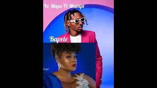 Yo maps ft Mampi Bapele [upl. by Wesle895]