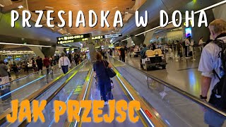 JAK PRZEJŚĆ TRANSFER NA NAJWIEKSZYM LOTNISKU ŚWIATA W DOHA NA FILIPINY INSTRUKCJA SPEED [upl. by Ytnom]