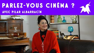 FIFAM39  quotParlezvous cinéma quot avec Pilar Albarracín [upl. by Cyndi541]