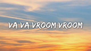 Va Va Vroom Vroom  Lyrics Remix TikTok Song [upl. by Cynera]