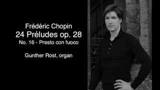 Chopin Prélude op 2816  Gunther Rost [upl. by Stacey]