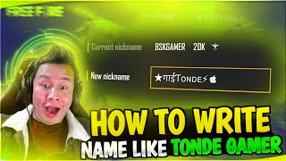 How To Make Stylish Name Like TondeGamer  Free Fire Name Design With New Name Style [upl. by Rimaa]