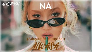 HWASA  NA AdaptaciónCover en español [upl. by Evonne]