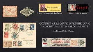 CORREO AÉREO POR DORNIER DO XLA AVENTURA DE UN BARCO VOLANTE por Emilio Pastor artigi [upl. by Kcirdled]