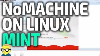 Installing NoMachine On Linux Mint To View Proxmox VMs [upl. by Ahsilef716]