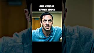 SHE VENOM SAVED EDDIE  VENOM ATTITUDE WHATSAPP STATUS 🔥 [upl. by Publias]