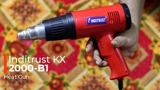 Inditrust KX 2000B1 heat gun with copper element 2000 W Heat Gun Review [upl. by Burrow]