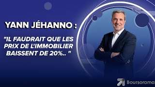 Yann Jéhanno Laforêt immobilier  quotIl faudrait que les prix de limmobilier baissent de 20quot [upl. by Cerelia]