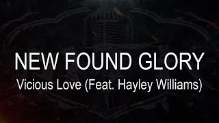 New Found Glory  Vicious Love Feat Hayley Williams  Karaoke  Instrumental [upl. by Enytnoel]