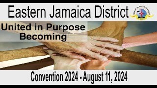 Eastern Jamaica District Convention 2024  August 11 2024 [upl. by Varhol910]