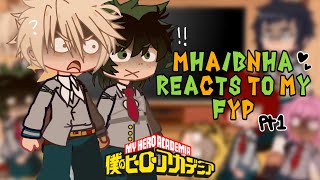 MHABNHA REACTS TO MY FYP  1  BKDK  tw loud language [upl. by Primrose]