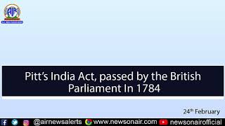 Pitt’s India Act passed by the British Parliament In 1784 [upl. by Enoval151]