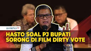 Hasto Respons soal Pj Bupati Sorong yang Disinggung di Film Dirty Vote [upl. by Houser264]