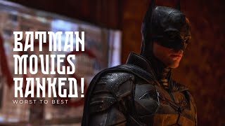 Every Batman Movie Ranked Worst to Best – Ultimate Batman Ranking including Joker Folie a Deux [upl. by Fairleigh]