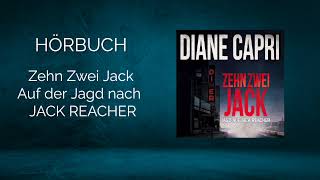 Kostenlos Hörbuch Zehn Zwei Jack Auf der Jagd nach Lee Childs Jack Reacher 7 by Diane Capri [upl. by Adnana670]