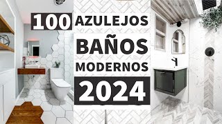 100 AZULEJOS para BAÑOS MODERNOS 2023 COMBINACIONES y DISEÑOS de BALDOSAS de CERAMICA PORCELÁNICA [upl. by Ha]