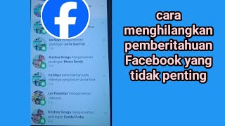 cara menghilangkan pemberitahuan Facebook yang tidak penting [upl. by Boyes326]