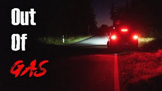 3 Horrifying True OUT OF GAS Horror Stories [upl. by Baudin]