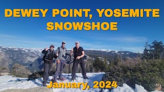 Dewey Point Yosemite Snowshoeing [upl. by Smitt]