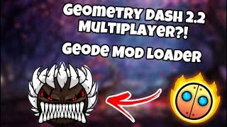 GEOMETRY DASH MULTIPLAYER Insane Geode Mod Loader Explained [upl. by Ylrac420]