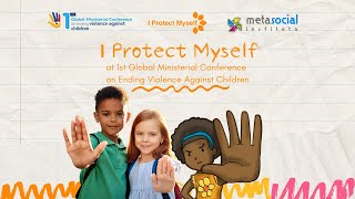 I Protect Myself at 1st Global Ministerial Conference on Ending Violence Against Children [upl. by Ahsasal292]