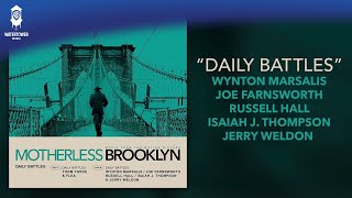 Motherless Brooklyn Official Soundtrack  Daily Battles  Wynton Marsalis  WaterTower [upl. by Ploch757]