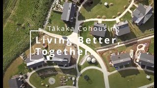 Living Better Together  Tākaka Cohousing [upl. by Llirred252]